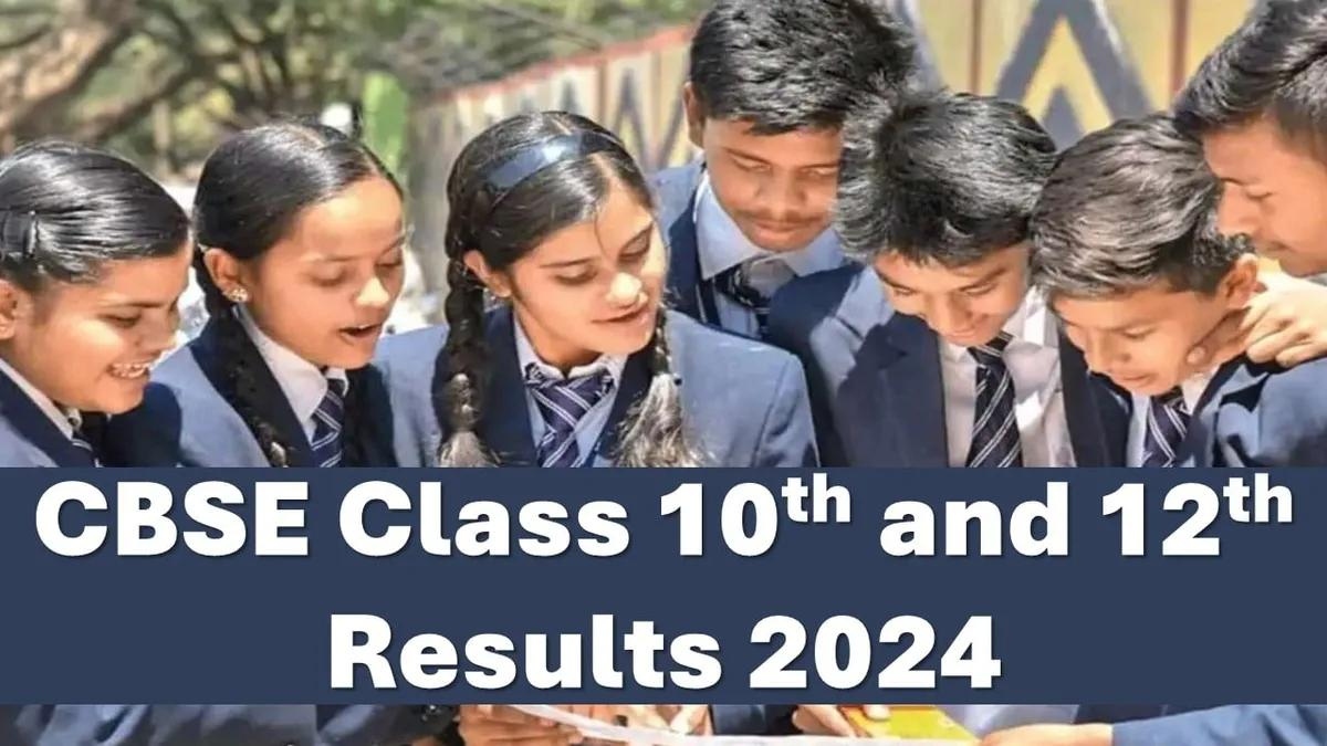 CBSE Board Result 2024 Updates Class 10th, 12th Results